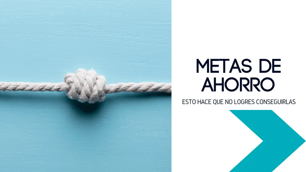 Alcanzar metas de ahorro