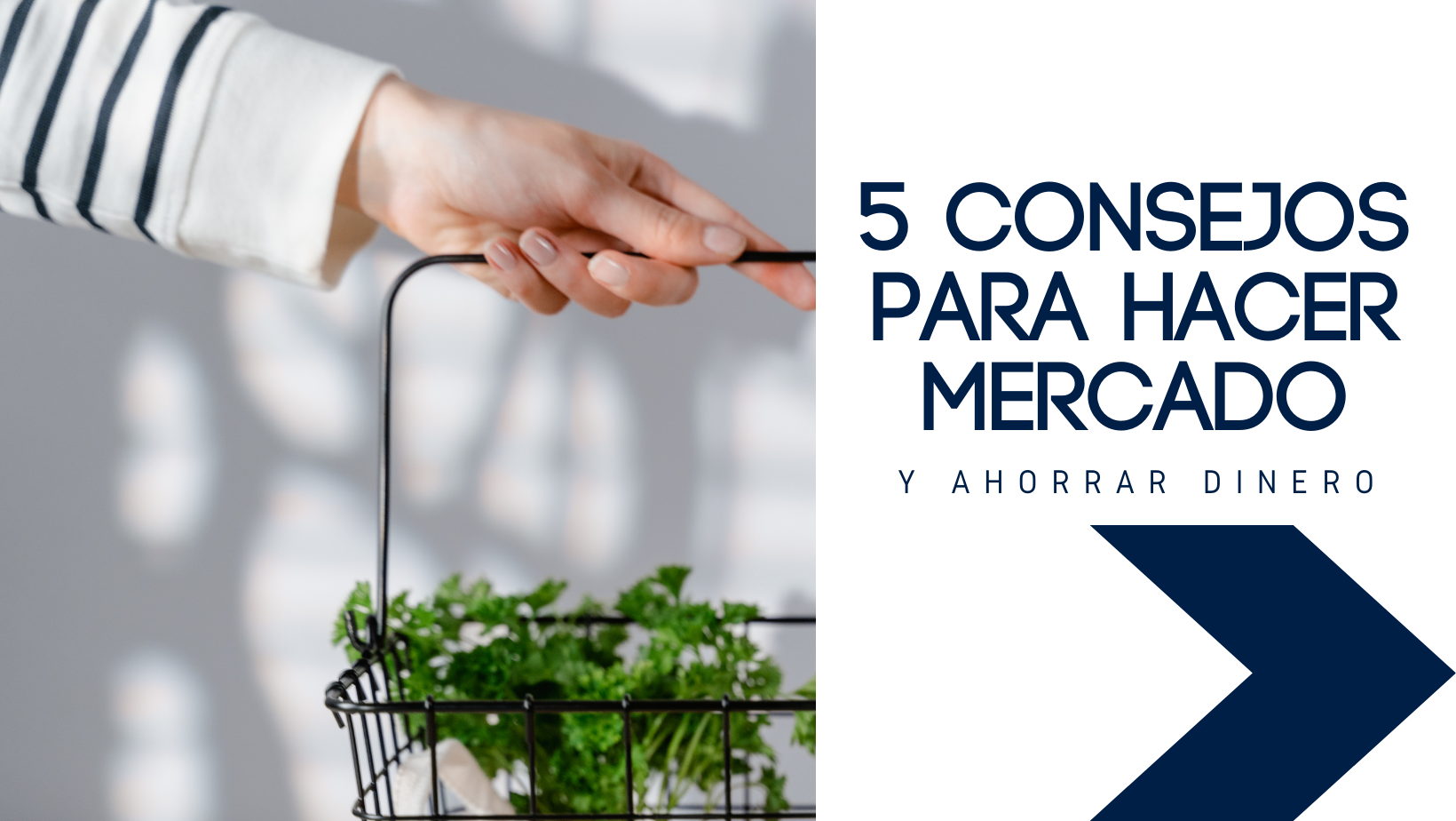5 consejos para hacer mercado y ahorrar dinero