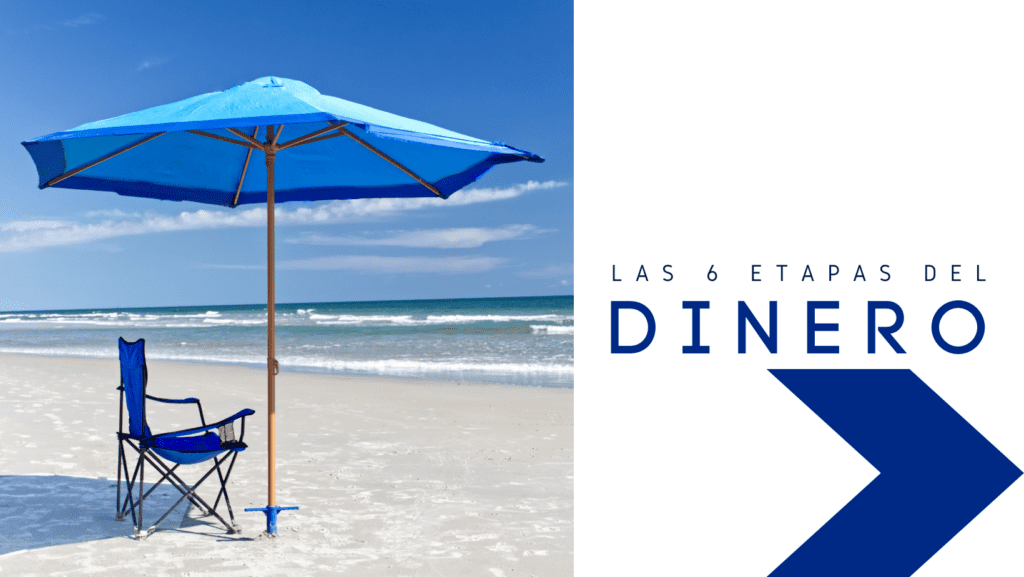 Las 6 Etapas del Dinero