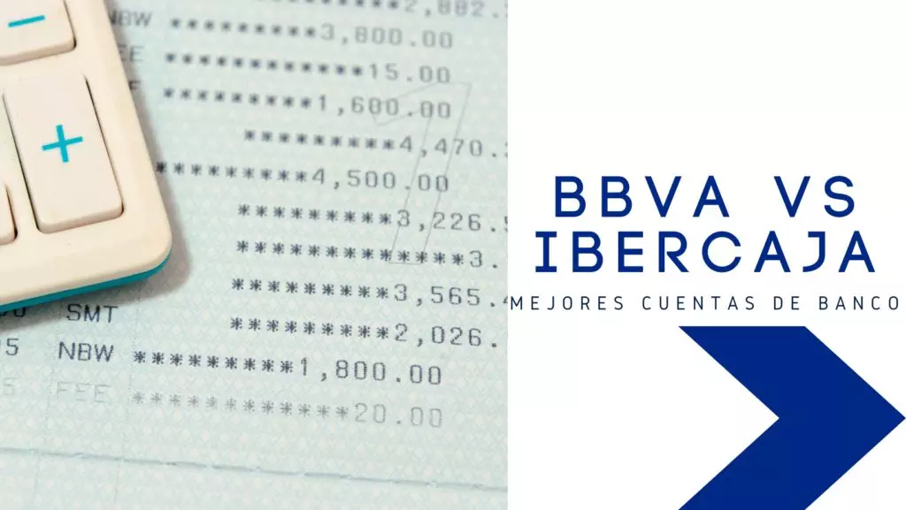 Comparativa Cuenta Online BBVA vs Cuenta Vamos Ibercaja
